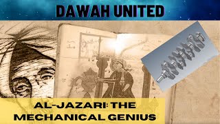 Al-Jazarī the Father of Robotics.