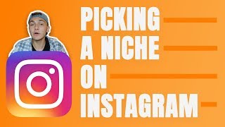 WHY YOU NEED A NICHE ON INSTAGRAM - HOW TO GROW A FOLLOWING IN YOUR NICHE