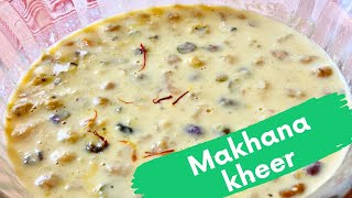 Makhana Kheer Recipe | Navratra Vrat Special | Krishna Bhog | How to make Tasty Makhana Kheer