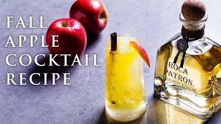 Cinnamon Apple Cocktail Recipe - Fall Drinks | Patrón Tequila