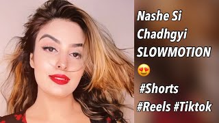 Nashe si chadhgyi 🤤 #Shorts |#Slowmo |#Tiktok| #Reels| #Trending |Jasleenxbeauty