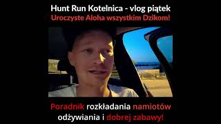 Hunt Run Kotelnica 2022 - dzień pierwszy :-)