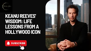 Keanu Reeves' Thoughts on Life, Love, and Humanity | Motivation Station