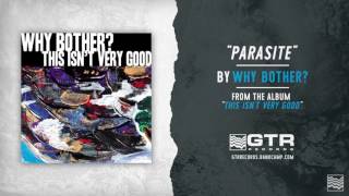 Why Bother? - Parasite (GTR Records)