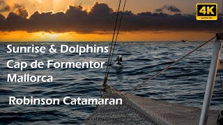 Sunrise & Dolphins Robinson Catamaran Mallorca Cap de Formentor