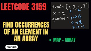 3159. Find Occurrences of an Element in an Array | Map | Medium | Array | LeetCode