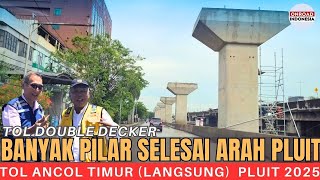 Makin Banyak  PILAR TOL DOUBLE DECKER Sisi GUNUNG SAHARI Arah KOTA (Tol Langsung Ancol - Pluit)