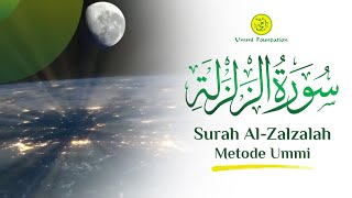 MUROTAL SURAH AL-ZALZALAH (GUNCANGAN) | METODE UMMI