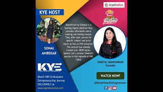 KYE Talks with Sheetal Maheshwari, Founder of HomeFresh