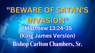 Mission Sunday-7/9/2023 | 10AM | "Beware of Satan's Invasion" | Bishop Carlton Chambers Sr. | COGOP