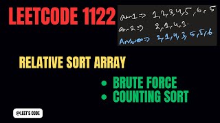 1122. Relative Sort Array | Array | Brute Force | Counting Sort | Sorting | LeetCode | Easy | O(n)