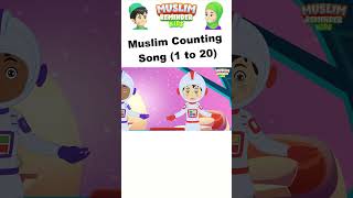 Islamic Songs For Kids - Muslim Counting Song 1-20 #shorts  #counting  #numbers  #islamiccartoon