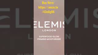 ELEMIS Superfood Glow Priming Moisturiser🎉🥳🎊💯🌈🥰😍 #beauty