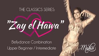 Belly Dance Combo for Beginners - Classic Belly Dance Tutorial for "Zay el Hawa"