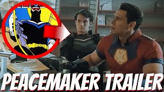 DC Peacemaker Trailer Breakdown + VIGILANTE Reveal Explained & The Suicide Squad 2021 Easter Eggs