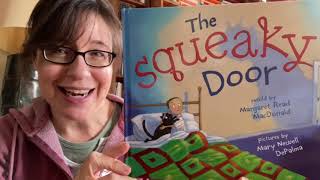 Samantha Reads... “The Squeaky Door” by Margaret Read MacDonald