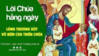 Lòng thương xót vô biên của Thiên Chúa | Thứ Năm tuần XXXI Thường Niên B | Lời Chúa hằng ngày