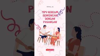 Tips Kencan #tips #pasangan