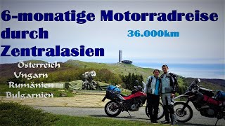 6 - monatige Motorradreise durch Zentralasien - Folge 1