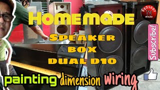 Part2 Speaker box dual d10||Pintura Sukat at Wiring||Home made Speaker box