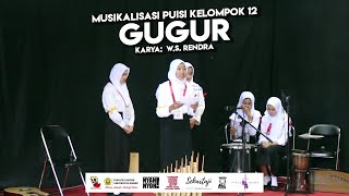 MUSIKALISASI PUISI KELOMPOK 12  -  GUGUR | karya: W.S. Rendra