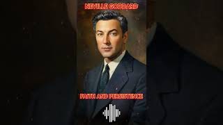 Neville Goddard - Faith and Persistence