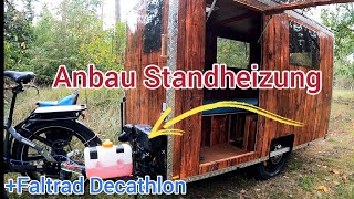 Anbau Standheizung an Monster Wohnwagen/Faltrad Decathlon