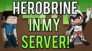 HEROBRINE IN MY SERVER!!