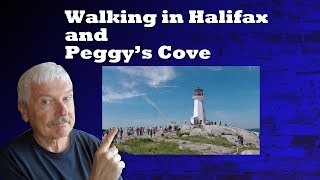 Walking Tour of Halifax and Peggy's Cove, Nova Scotia