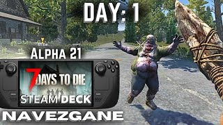 Navezgane Day 1: Trader or Bust! | 7 Days to Die on Steam Deck (No Commentary)