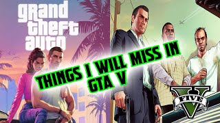 Things that will be MISSED In GTA 5 When GTA 6 Releases