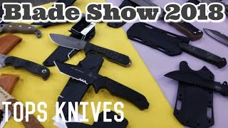 New Tops Knives Lineup! - Blade Show 2018 - Rapid Fire Highlights