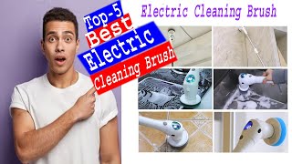 Top 5 Best Electric Cleaning Brush Review ।Electric Cleaning Brush