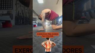 Melhore suas dores nas costas! COMECE A FAZER ISSO AGORA!🔥 #dicasdeexercicios #doresnascostas