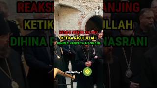 NASIB TRAGIS SANG PENDETA AKIBAT MENGHINA RASULULLAH #rasulullah #shorts #shortsvideo #feedshorts