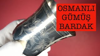 OSMANLI GÜMÜŞ BARDAK