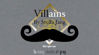 Villains (by Stella Jang) [Male English Cover]