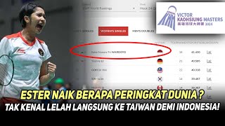 Bikin Bangga...!!! Ester Nurumi Naik Peringkat Dunia Susul Seniornya !! Langsung Ke Taiwan ?