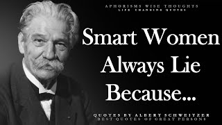 Best quotes and saying by Albert Schweitzer | the logician