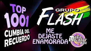 FLASH - ME DEJASTE ENAMORADA - Cumbia Boliviana del Recuerdo