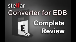 Stellar Converter for EDB - The Complete Review! [ 2022 ]