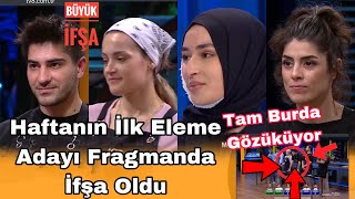 MasterChef’te haftanın ilk eleme adayı fragmanda ifşa oldu 12 Kasım