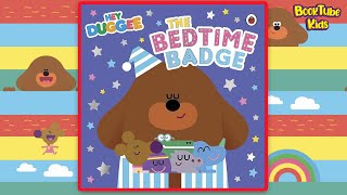 🐶HEY DUGGEE : Bed Time Badge 🧸| Kids Books Read Aloud