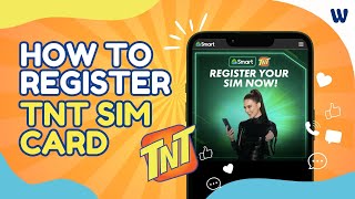 How to Register Your TNT Sim Card in the Philippines (UPDATED 2024)