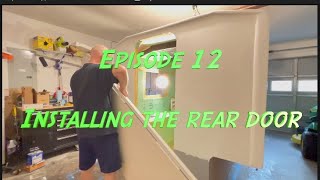 Putting a door in my foamy truck camper (Yes, it has a door!) Ep. 12