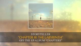 Storyteller - Chapter III: The Labyrinth