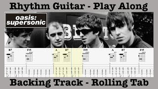 Supersonic - Oasis - Rhythm Guitar - Lesson - Rolling Tab - Demonstration - Bonehead