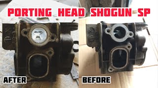 CARA PORTING HEAD 4TAK MOTOR SHOGUN SP ⁉️