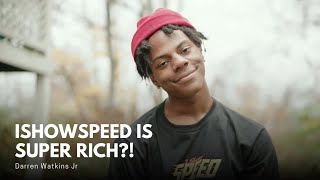 HOW RICH IS ISHOWSPEED??