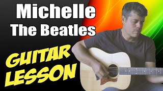 Michelle ♦ Guitar Lesson ♦ Tutorial ♦ Cover ♦ Tabs ♦ The Beatles ♦ Solo